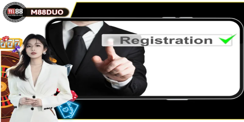 Đăng Ký M88 - Hướng Dẫn Chi Tiết Cách Tạo Tài Khoản